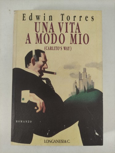 Una vita modo - a, carlito's